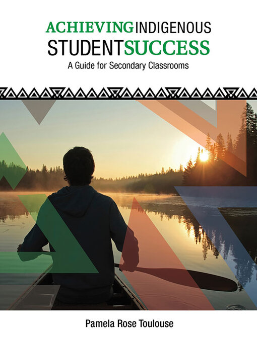 Title details for Achieving Indigenous Student Success by Pamela Rose Toulouse - Available